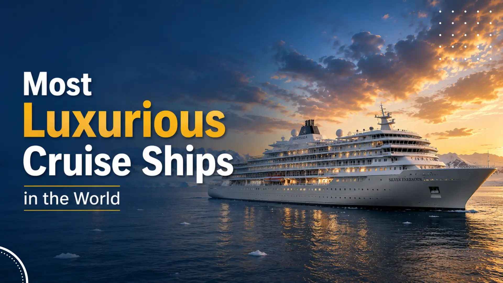 1. 5 most luxurious cruise ships