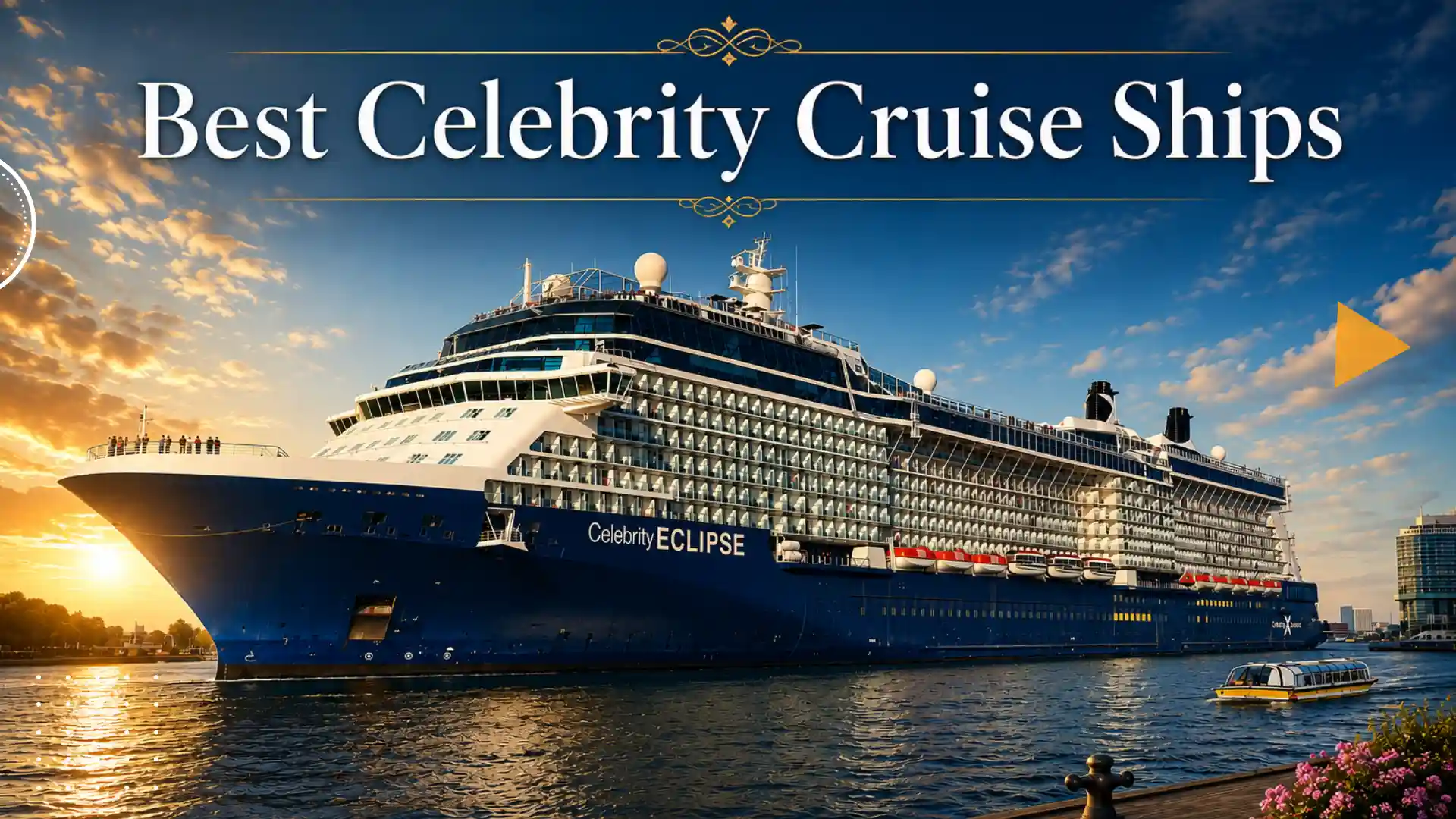 1. Best Celebrity Cruise Ships